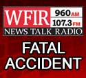 **OLD** Fatal Accident-WFIR