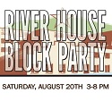 River House Block Party