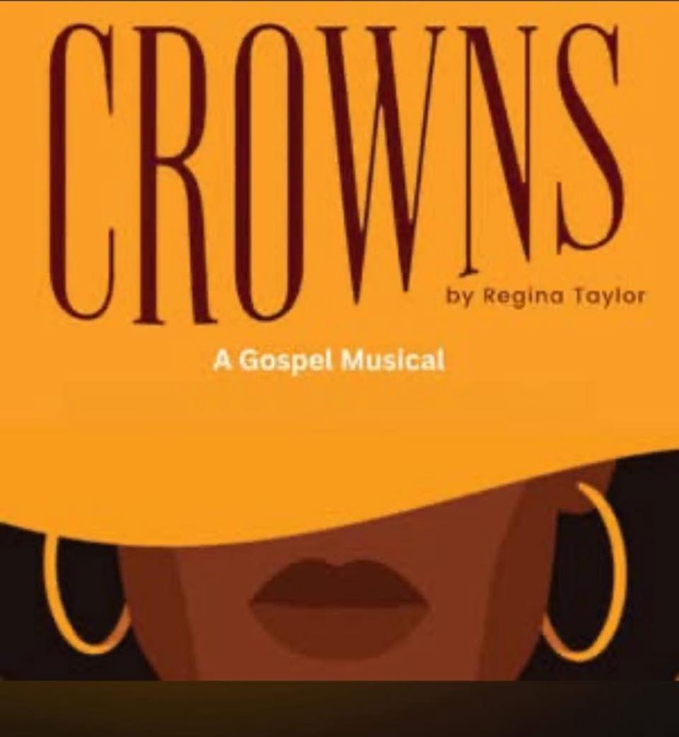 New community theater group debuts this weekend with “Crowns”